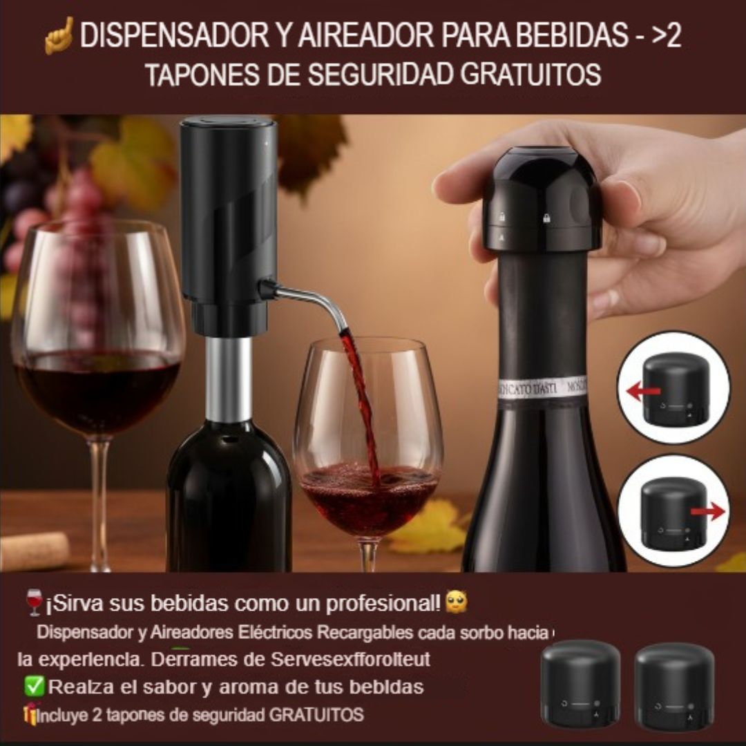 👌 DESPENSADOR Y AIREADOR DE BEBIDAS 👉 GRATIS 2 TAPONES DE SEGURIDAD