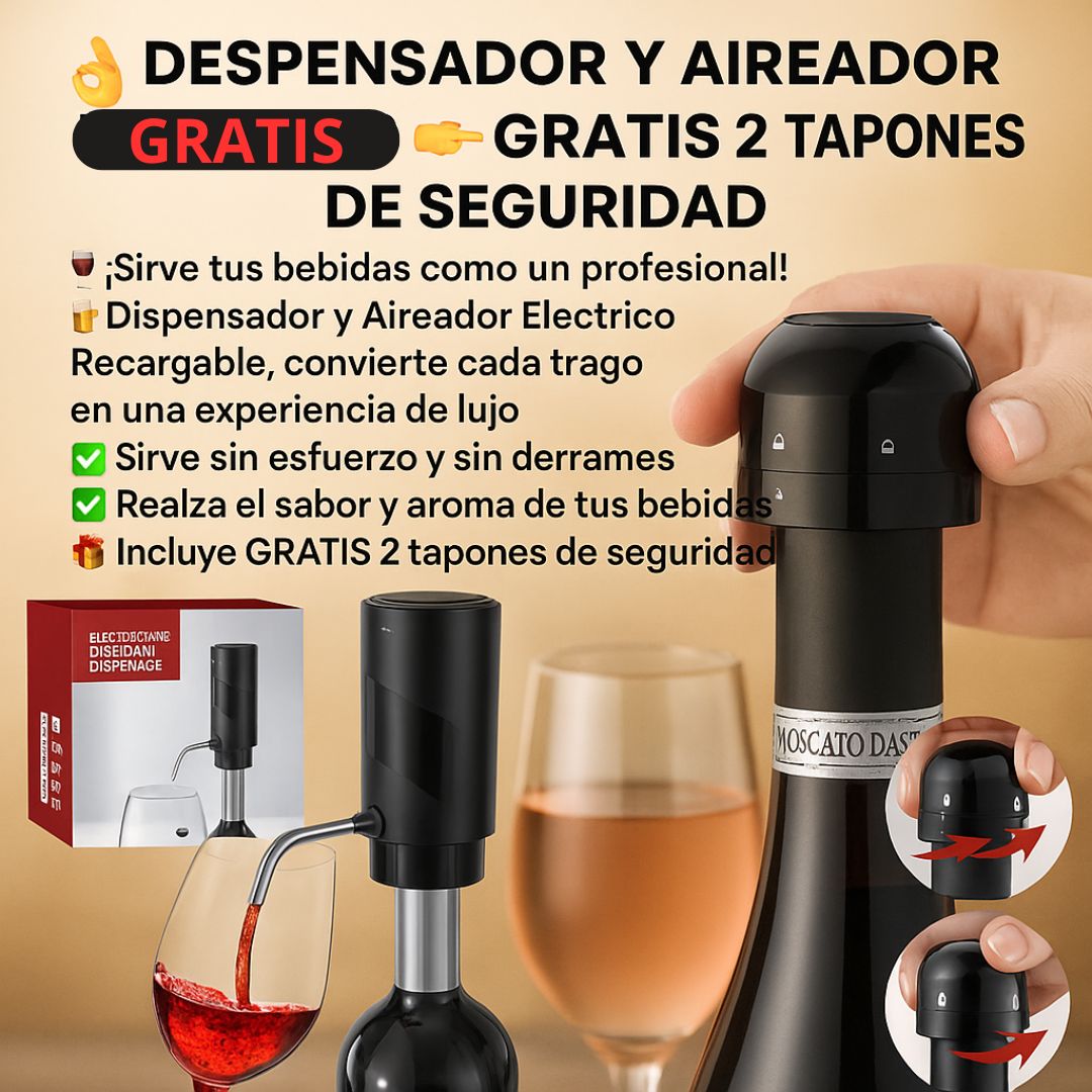 👌 DESPENSADOR Y AIREADOR DE BEBIDAS 👉 GRATIS 2 TAPONES DE SEGURIDAD